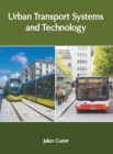 Image for Urban Transport Systems and Technology