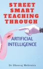 Image for Street Smart Teaching Through Artificial Intelligence