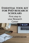 Image for Essential Tool Kit for Phd Research Scholars