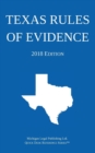 Image for Texas Rules of Evidence; 2018 Edition