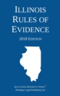 Image for Illinois Rules of Evidence; 2018 Edition