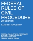 Image for Federal Rules of Civil Procedure; 2019 Edition (Casebook Supplement) : With Advisory Committee Notes, Selected Statutes, and Official Forms