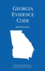 Image for Georgia Evidence Code; 2019 Edition