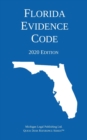 Image for Florida Evidence Code; 2020 Edition