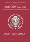 Image for Federal Sentencing Guidelines Manual; 2020-2021 Edition : With inside-cover quick-reference sentencing table
