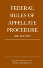Image for Federal Rules of Appellate Procedure; 2022 Edition : With Appendix of Length Limits and Official Forms