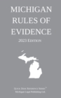Image for Michigan Rules of Evidence; 2023 Edition