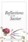 Image for Reflections on the Savior