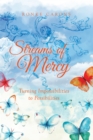 Image for Streams Of Mercy : Turning Impossibilities To Possibilities