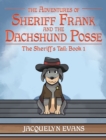 Image for Adventures of Sheriff Frank and the Dachshund Posse; The Sheriff&#39;s Tail: Book 1