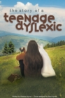 Image for The Story of a Teenage Dyslexic