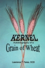 Image for Kernel, Autobiography of a Grain of Wheat
