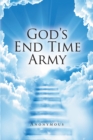 Image for God&#39;s End Time Army
