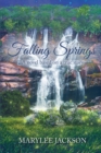 Image for Falling Springs; A Novel Based on a True Story