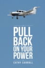 Image for Pull Back On Your Power