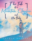 Image for Tale Of A Mountain Climber And His Baby