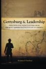 Image for Gettysburg and Leadership: Principles for Today&#39;s Leaders from the Most Terrible Battle Fought in America