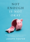 Image for Not Enough Is Not Okay