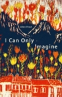 Image for I Can Only Imagine