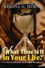 Image for What Time Is It In Your Life? It&#39;s Time to...Take Back Your Power and Testify!
