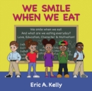 Image for We Smile When We Eat