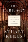 Image for The library: a catalogue of wonders