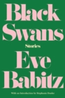 Image for Black swans: stories