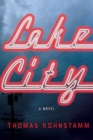 Image for Lake City: a novel