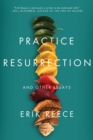 Image for Practice Resurrection : And Other Essays