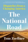 Image for National Road: Dispatches From a Changing America