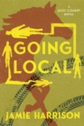 Image for Going Local : A Jules Clement Novel