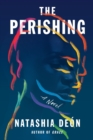 Image for The perishing  : a novel