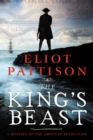 Image for The King&#39;s Beast : A Mystery of the American Revolution