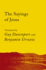 Image for The Sayings Of Jesus : The Logia of Yeshua