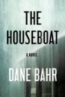 Image for The houseboat  : a novel