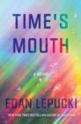 Image for Time&#39;s Mouth