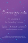 Image for Cosmogenesis : An Unveiling of the Expanding Universe