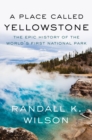 Image for A Place Called Yellowstone