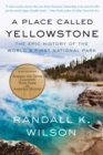 Image for Place Called Yellowstone