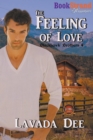 Image for The Feeling of Love [Blackhawk Brothers 4] (Bookstrand Publishing Romance)