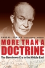 Image for More Than a Doctrine: The Eisenhower Era in the Middle East