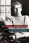 Image for Political Godmother : Nackey Scripps Loeb and the Newspaper That Shook the Republican Party