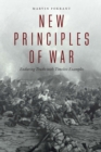 Image for New principles of war  : enduring truths with timeless examples