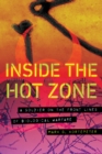 Image for Inside the Hot Zone: A Soldier on the Front Lines of Biological Warfare