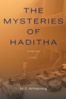 Image for The Mysteries of Haditha : A Memoir