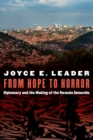 Image for From Hope to Horror: Diplomacy and the Making of the Rwanda Genocide