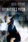 Image for Spymaster&#39;s Prism: The Fight against Russian Aggression