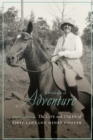 Image for A woman of adventure  : the life and times of First Lady Lou Henry Hoover