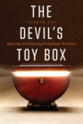 Image for Devil&#39;s Toy Box: Exposing and Defusing Promethean Terrorists
