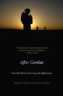 Image for After combat  : true war stories from Iraq and Afghanistan